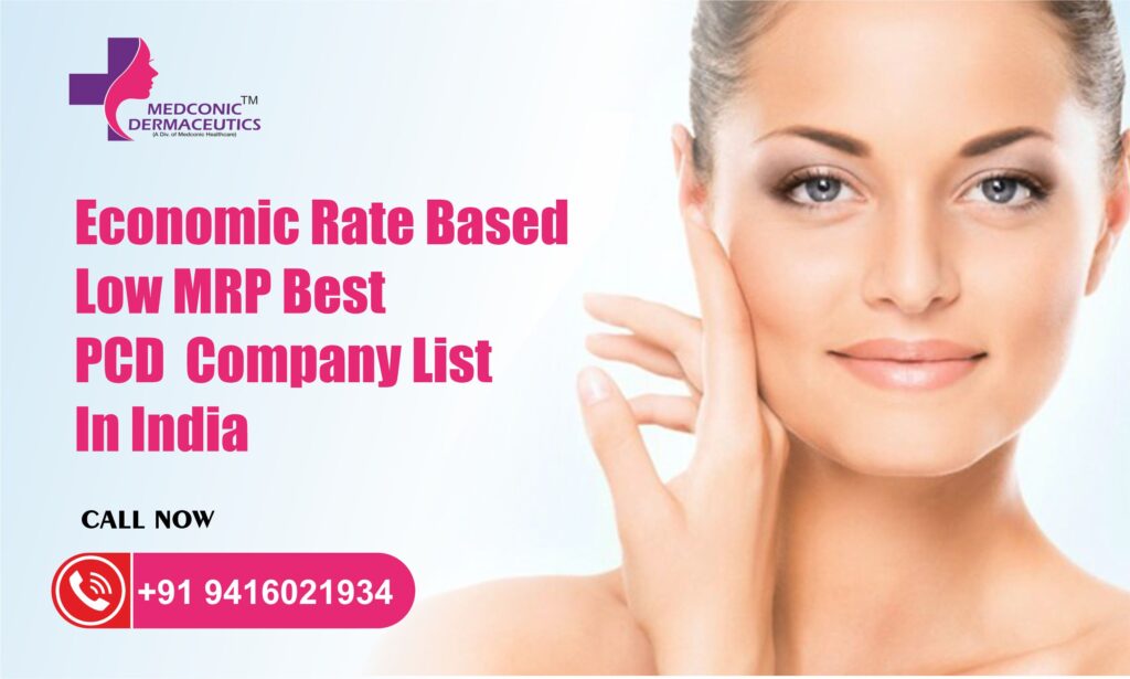 Economic Rate Based Low MRP Best PCD company list in india