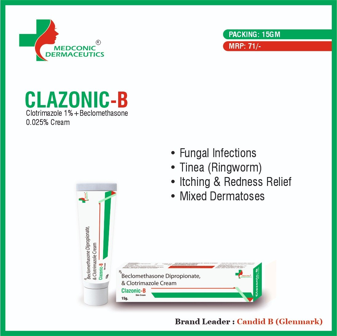 CLAZONIC B - CLOTRIMAZOLE 1% + BECLOMETHASONE 0.025% CREAM CLAZONIC B - CLOTRIMAZOLE 1% + BECLOMETHASONE 0.025% CREAM