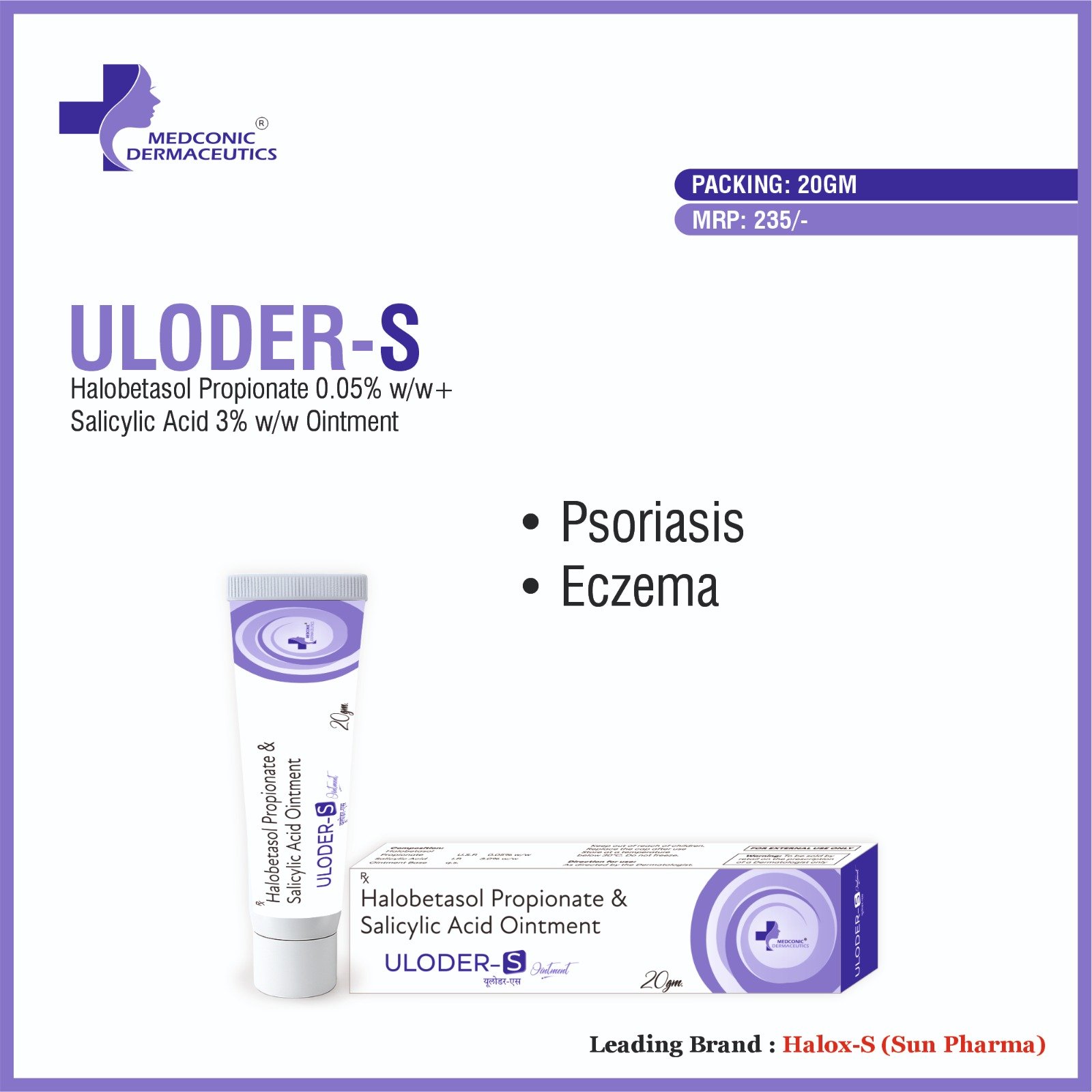 ULODER S - HALOBETASOL PROPIONATE 0.05% WW + SALICYLIC ACID 3% WW OINTMENT ULODER S - HALOBETASOL PROPIONATE 0.05% WW + SALICYLIC ACID 3% WW OINTMENT